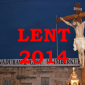 Lent 2014